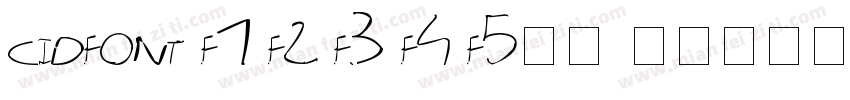 cidfont f1 f2 f3 f4 f5字体字体转换